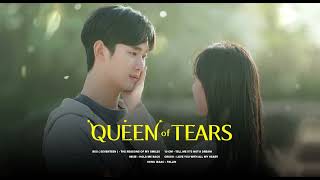 Queen of Tears OST (Part 1-5) | 눈물의 여왕 OST | Kdrama OST 2024