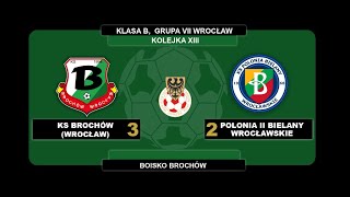 13.Kolejka, KS Brochów 3:2 Polonia II Bielany Wrocławskie, 11.11.2018, skrót