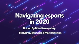 Brand Storytelling Live Streams |  Navigating esports in 2020