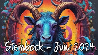 Steinbock - Juni 2024. Herzensmensch muss Entscheidung treffen. #kartenlegung #tarot #kartenlegen