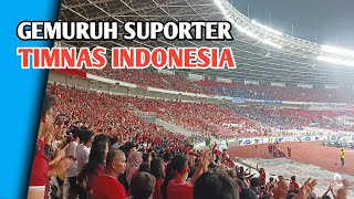 Gemuruh suporter indonesia di Gbk.