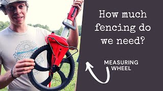 HOW MUCH fence do we need? | Measuring 11-acre pasture for cows and livestock