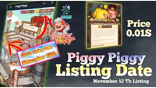 piggy piggy airdrop listing date - piggy piggy airdrop - Piggy piggy Token Price ??