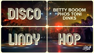 Betty Booom, Phos Toni & DINKS - Disco Lindy Hop (official music video)