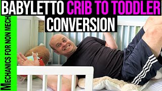 Baby Letto Crib To Toddler Bed Conversion