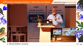 Zapis transmisji online konferencji "GPS dobrego pomagania rodzinom z problemem uzależnienia"