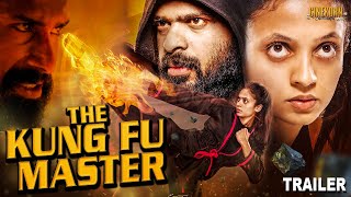 The Kung Fu Master Hindi Dubbed Trailer | Superhit South Dubbed Upcoming Movie | South Action Movie