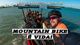 MTB: "Pipou" Outra Vez - Pipa - RN | Giro Arretado