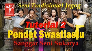 Tutorial Pendet Swastiastu dengan 2 Penari - Sanggar Seni Sukarya