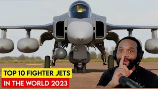 Top 10 Best Fighter Jets in the World 2023 Reaction