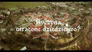 Byczyna utracone dziedzictwo