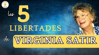 LAS 5 LIBERTADES DE VIRGINIA SATIR