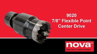 NOVA 9020 7/8 Flexible Point Center Drive