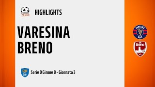 [HIGHLIGHTS] Serie D Girone B 24/25 - Day 3 - Varesina - Breno