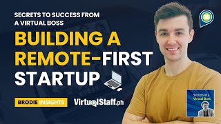 Building a Remote First Startup: Secrets to Success from a Virtual Boss