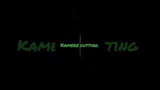 kameez cutting