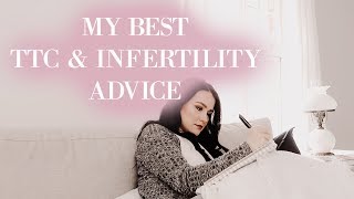 My Best TTC & Infertility Advice