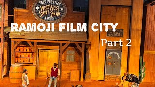 Ramoji Film City | Part 2