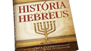 Livro História dos Hebreus.