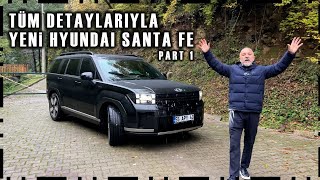 YENİ HYUNDAI SANTA FE 2024 | A'DAN Z'YE TÜM DETAYLARIYLA