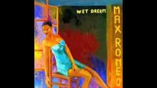 BAD MANNERS VS MAX ROMEO - WET DREAM