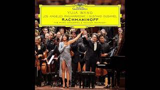 Yuja Wang, Gustavo Dudamel, LA Philharmonic - Rachmaninoff: Rhapsody on a Theme of Paganini, Op  43