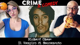 Richard Chase - Il Vampiro di Sacramento - 73