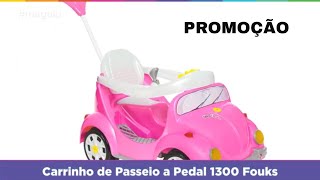 Mini Veículo Infantil de Pedal Fouks da Calesita - Carrinho de Passeio de Criança