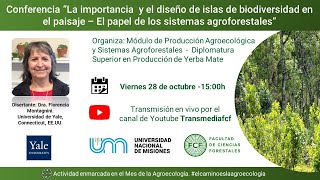 Conferencia - La importancia y el diseño de islas de biodiversidad en el paisaje