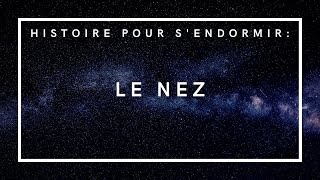 Le Nez | Livre Audio | Histoire pour s'endormir