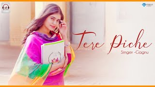 Tere Piche (Official Video)| Gagnu | Welock Production | Latest Punjabi Songs 2021