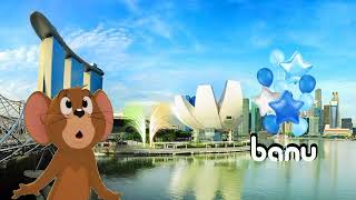 Banu name edit status|| love status||Singapore life|| tom and Jerry status|| sad status ||sk status