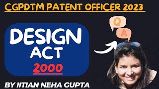 cgpdtm design act 2000| important questions on industrial design, treaties,section&forms|cgpdtm 2023