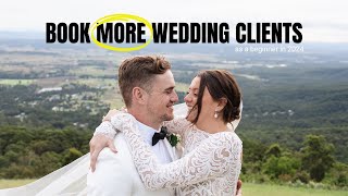 How to Book Your First 10 Wedding Photography Clients