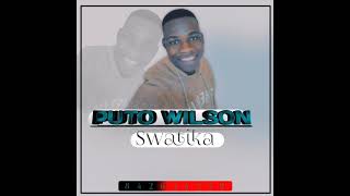 Puto Wilson__Swatika (Official Audio)