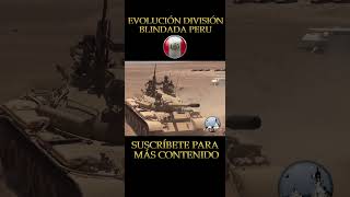 EVOLUCION DIVISION BLINDADA PERU #historia #historiadelperu #tanque #blindado #peru