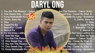 Daryl Ong Greatest Hits ~ OPM Music ~ Top 10 Hits of All Time