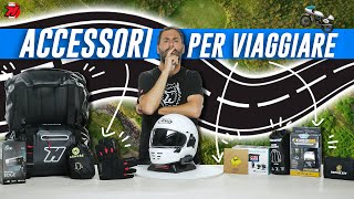 Accessori per viaggiare in moto. Ne hai bisogno? ⛰️