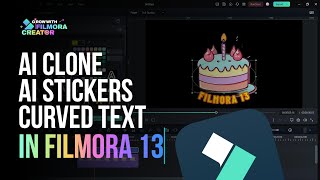 New AI Voice Clone, AI Stickers & Curved Text in Filmora 13.5.6!