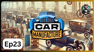 Car Manufacture Gameplay | Episode 23 | Detroit Map | Version 1.0.2