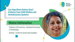 Can Algorithms Reduce Bias? Evidence from Child Welfare & Homelessness Systems | Rhema Vaithanathan