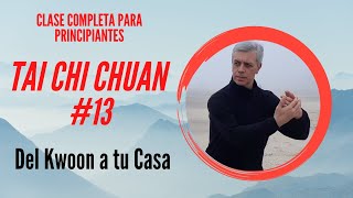 Clase completa de Tai Chi Chuan para entrenar en Casa