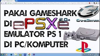 Cara Pakai Gameshark di EPSXE Emulator Playstation 1 di PC/Komputer