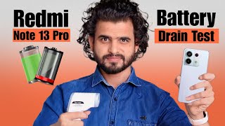 Redmi Note 13 Pro Battery Drain Test