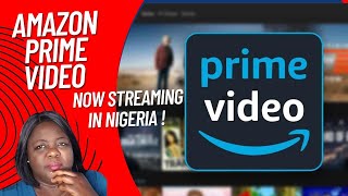 Amazon Prime Video now streaming in Nigeria and Other Stories!