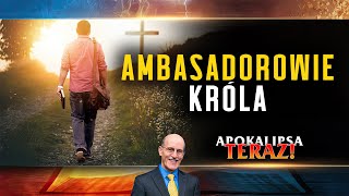 Apokalipsa TERAZ: Ambasadorowie króla (19/20) | Doug Batchelor