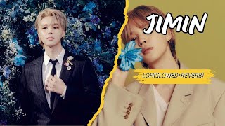 Jimin - Lofi(Slowed+Reverb) | Who | Official MV