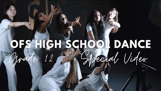 OFS High School Dance, Grade 12 Special Video 💃