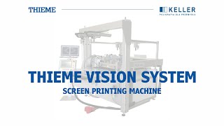 KELLER_THEME_Vision_System_for_screen_printing_machines_#screen_printing_#screen_printing_machine