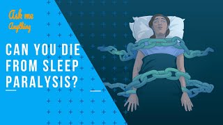 Can You Die from Sleep Paralysis? Can You Die in Sleep Paralysis? Can Sleep Paralysis Cause Death?